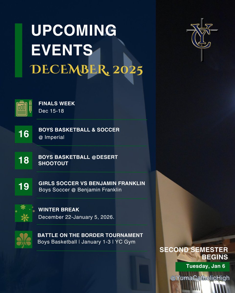 YumaCatholic's tweet photo. Before Winter Break, here’s what’s coming up at YC 
• 12.16: Boys Basketball &amp; Soccer @ Imperial
• 12.18: Boys Basketball @ Desert Shootout
• 12.19: Girls Soccer vs Benjamin Franklin | Boys Soccer @ Benjamin Franklin
Battle on the Border Tournament: Jan 1–3 https://t.co/luArImrVNy