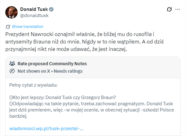A dokładniej, to powiedział coś zupełnie innego.

Powiedział, ze Tusk bardziej szkodzi Polsce, bo w przeciwieństwie do Brauna jest premierem.

Nie tylko szkodzi Polsce, ale jest również hejterem i manipulantem, który robi to specjalnie dla swojego planu pod rok 2027.