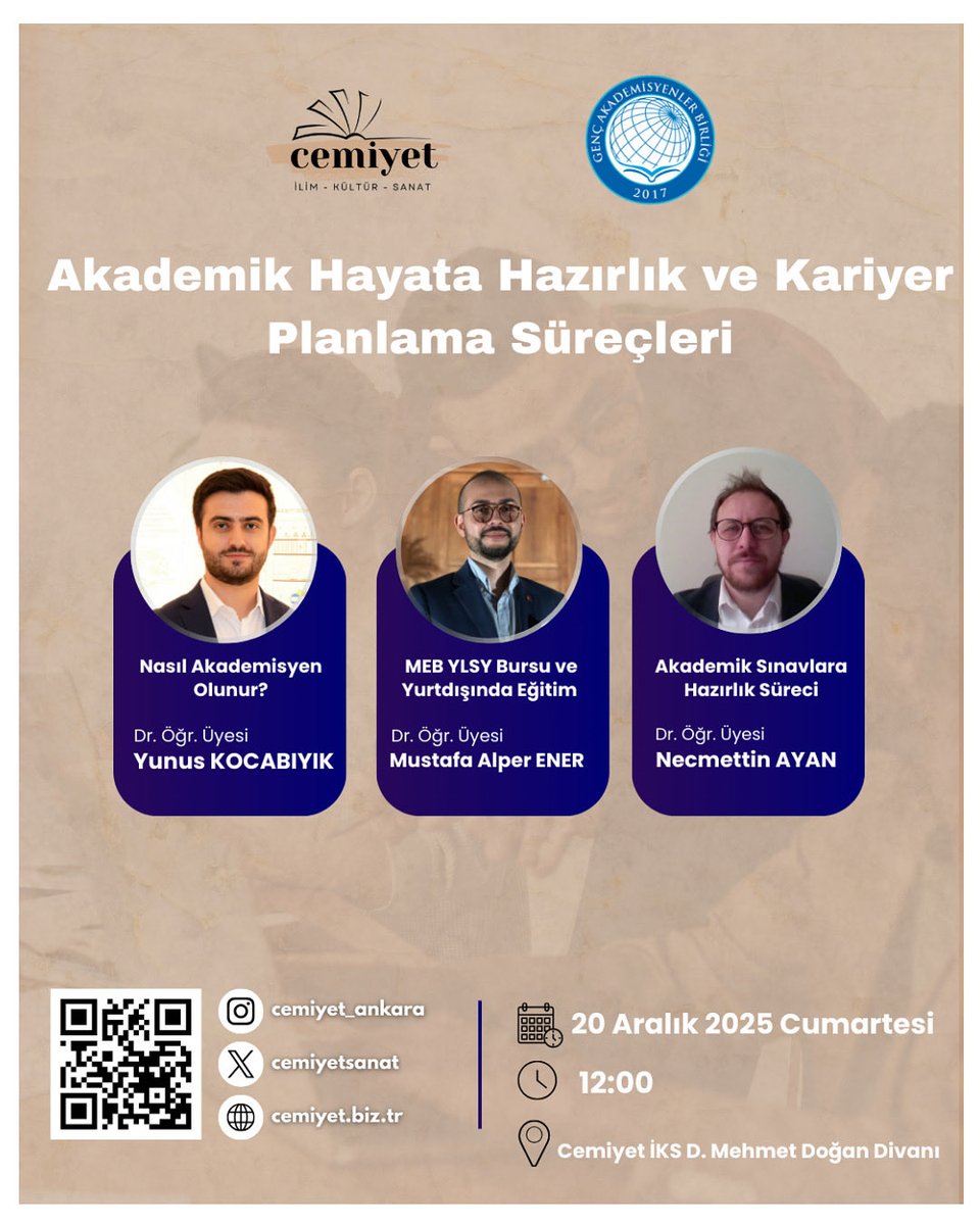 🎓 Akademik Hayata Hazırlık ve Kariyer Planlama Süreçleri

🔹 Nasıl Akademisyen Olunur?

🔹 MEB YLSY Bursu ve Yurtdışında Eğitim

🔹 Akademik Sınavlara Hazırlık Süreci

📍 Yer: Cemiyet İKS – D. Mehmet Doğan Divanı

🗓 Tarih: 20 Aralık 2025 Cumartesi

🕛 Saat: 12.00