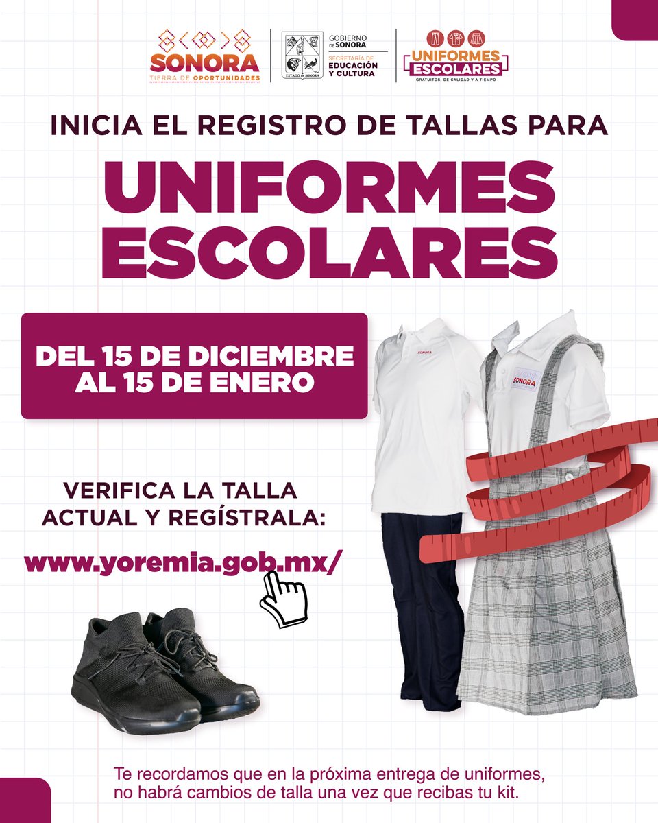 🟠 ¡Inicia el registro de tallas para uniformes escolares! 👕📏

📅 Del 15 de diciembre al 15 de enero

Verifica la talla actual de tu hijo o hija y captúrala para que reciba el uniforme correcto.

✅ Regístrala aquí: yoremia.gob.mx