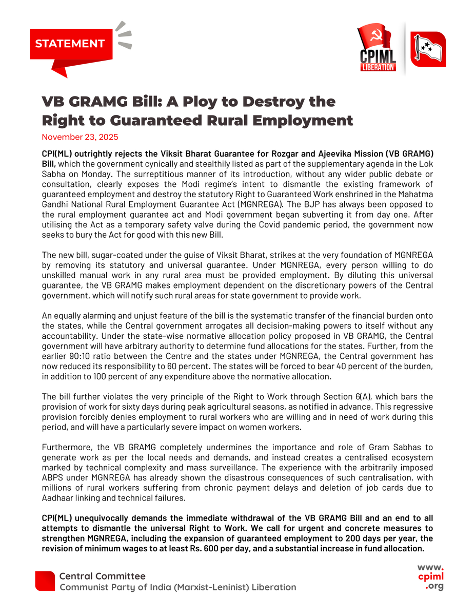 CPI(ML) outrightly rejects the Viksit Bharat Guarantee for Rozgar and Ajeevika Mission (VB GRAMG) Bill, which the government cynically and stealthily listed as part of the supplementary agenda in the Lok Sabha on Monday. 

#MGNREGA