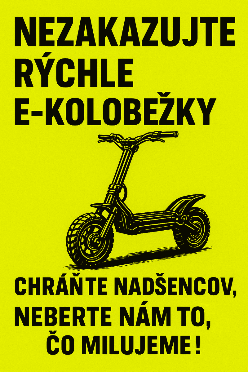 NEZAKAZUJTE RÝCHLE E-KOLOBEŽKY!
CHRÁŇTE NADŠENCOV, NEBERTE NÁM TO, ČO MILUJEME!
Rozumná regulácia áno. Plošný zákaz nie.
#mikromobilita #elektrickakolobezka #ekolobezka #doprava #Slovensko #Bratislava #Kosice