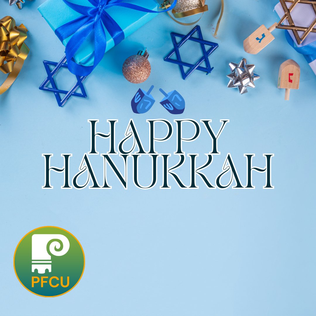 To all who celebrate, Happy Hanukkah! PFCU wishes you a season full of warmth, hope, and light! 🕎 ✨