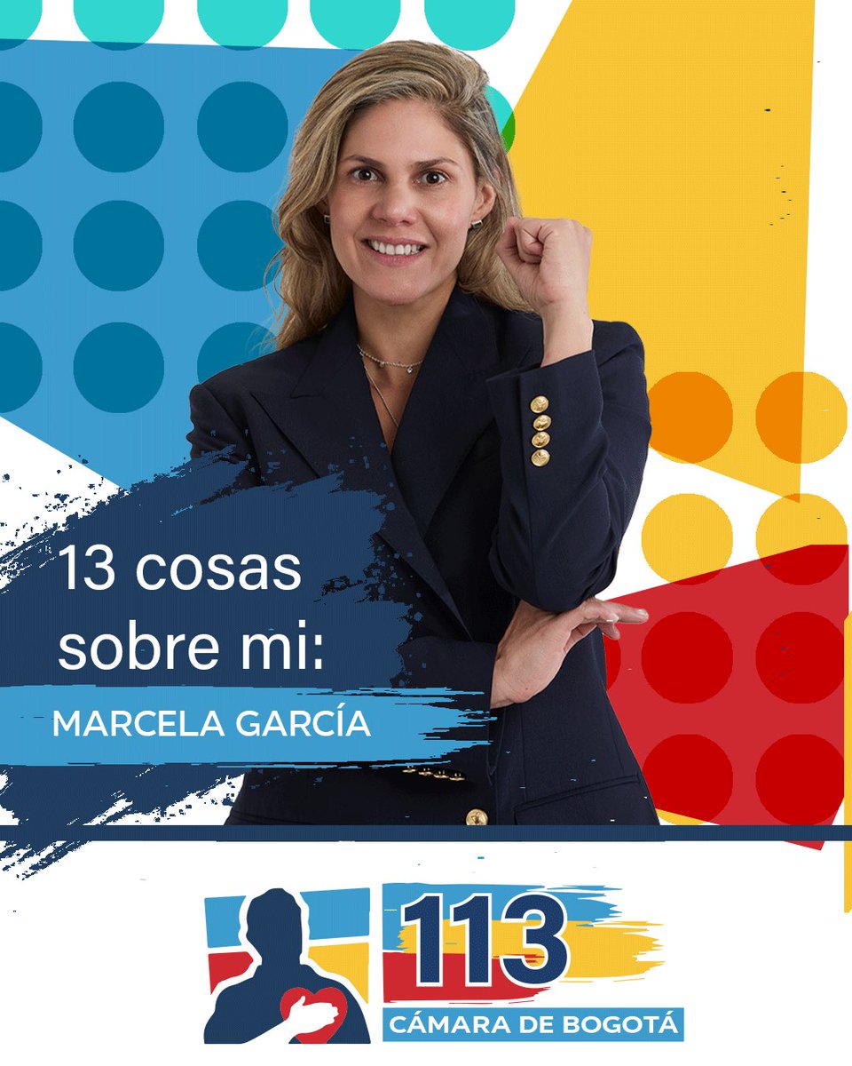 Soy Marcela García, candidata a la Cámara de Representantes por Bogotá con el #113 del <a href="/CeDemocratico/">Centro Democrático</a>

Les quiero contar 13 cosas sobre mi para que me empiecen a conocer
