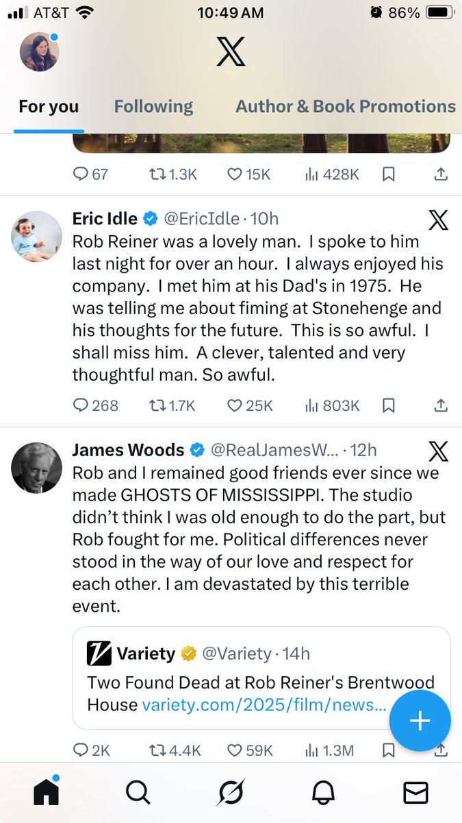 Eric Idle and James Woods, in spite of their vastly different personalities, both showed up on my timeline in solidarity of opinion about the tragedy that occurred with Rob Reiner. I feel like that says a lot.