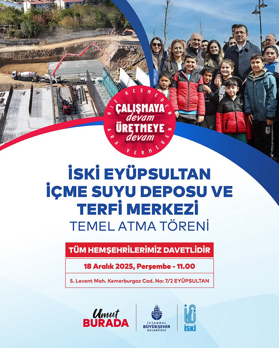 İSKİ Eyüpsultan İçme Suyu Deposu ve Terfi Merkezi’nin temelini atıyoruz. 

🗓️18 Aralık 2025, Perşembe -11.00
📌5. Levent Mahallesi, Eyüpsultan