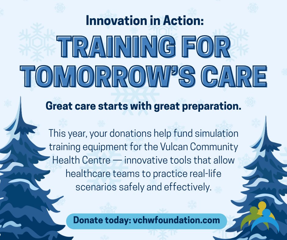 Great care starts with great preparation.
This year, your donations help fund simulation training equipment for the Vulcan Community Health Centre — innovative tools that allow healthcare teams to practice real-life scenarios safely and effectively.