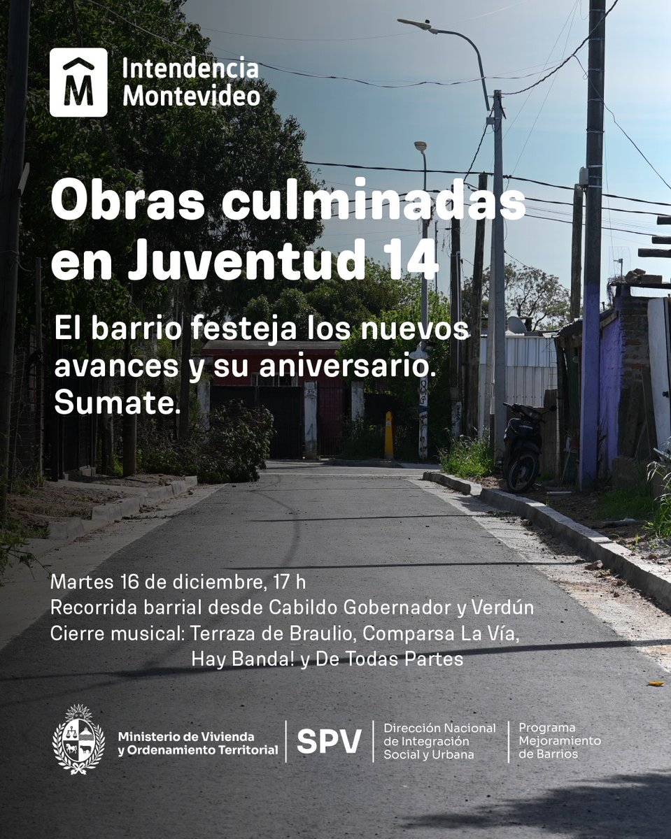 montevideoIM's tweet photo. Te invitamos a la inauguración de las obras en Juventud 14 ☀️

Acercate a celebrar los nuevos avances para vecinos y vecinas del barrio 🙌

🗓️ 16 de diciembre
⏰ 17 h https://t.co/No3H7bYxCc