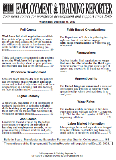 EmpTrainRept's tweet photo. The Employment &amp; Training Reporter covers #WorkDev policy and practice. This week's issue features #WorkforcePell rulemaking, congressional interest in learning and employment records and much more. Are you in the loop? Subscribe or free trial: https://t.co/ar9rAMtERq https://t.co/sK6gsW0E1X