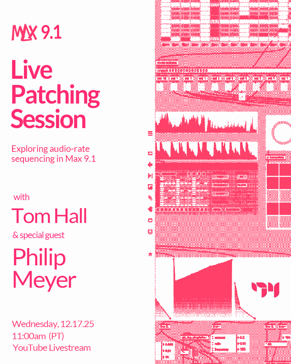 cycling74's tweet photo. 🎛️THIS WEDNESDAY 12/17🎛️
Come patch along with @tomhallsonics &amp; special guest Philip Meyer as they explore audio-rate sequencing and more new features in Max 9.1🔊

📅 Livestream begins at 11am PT on YouTube! 👇
🔗https://t.co/1wFz8doDlk

#maxmsp #maxforlive #sounddesign #ableton https://t.co/07NIvTLKju