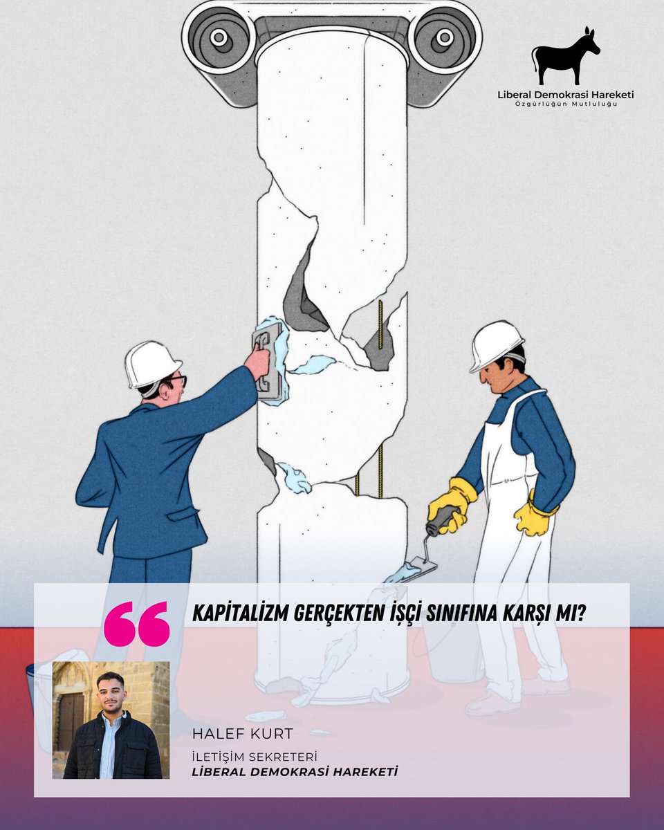 Liberal Demokrasi Hareketi İletişim Sekreteri Halef Kurt:

Daron Acemoğlu’nun Financial Times’ta yayımlanan “Liberalism can win back the working class” başlıklı yazısı, yaygın bir yanılgıyı yeniden düşünmeyi zorunlu kılıyor: Kapitalizm, iddia edildiği gibi emeğin karşısında bir