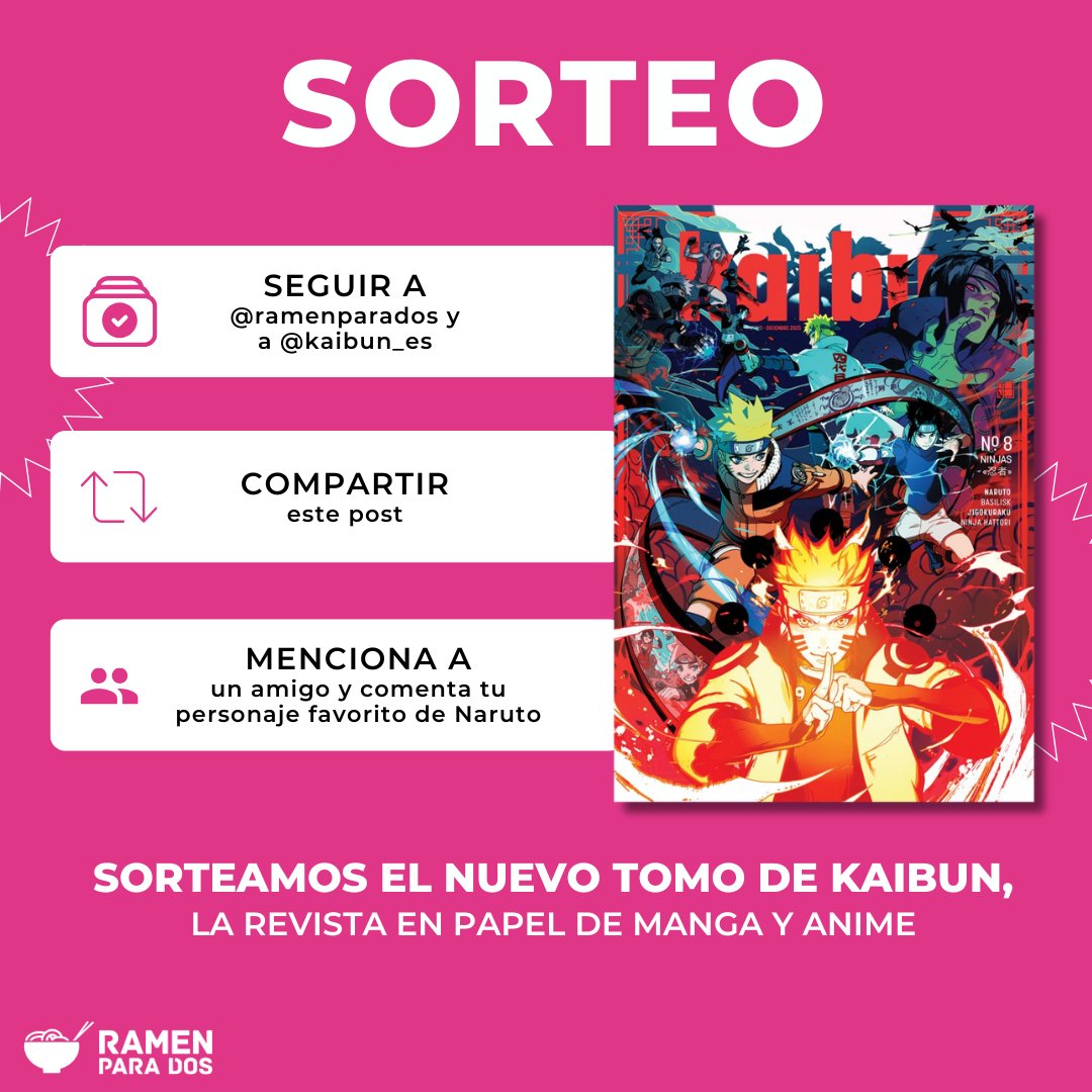 RamenParaDos's tweet photo. 🎁 Sorteamos el nuevo TOMO de la revisa @kaibun_es 

Participa:

➡️ Sigue a @RamenParaDos y @kaibun_es  
❤️🔄 Like y RT de este tuit
💬 Menciona a un amigo y "comenta tu personaje favorito de Naruto"
📆 Hasta 24/12/25 23:59h

🇪🇸 Válido para Península https://t.co/vwE2T6SkP9