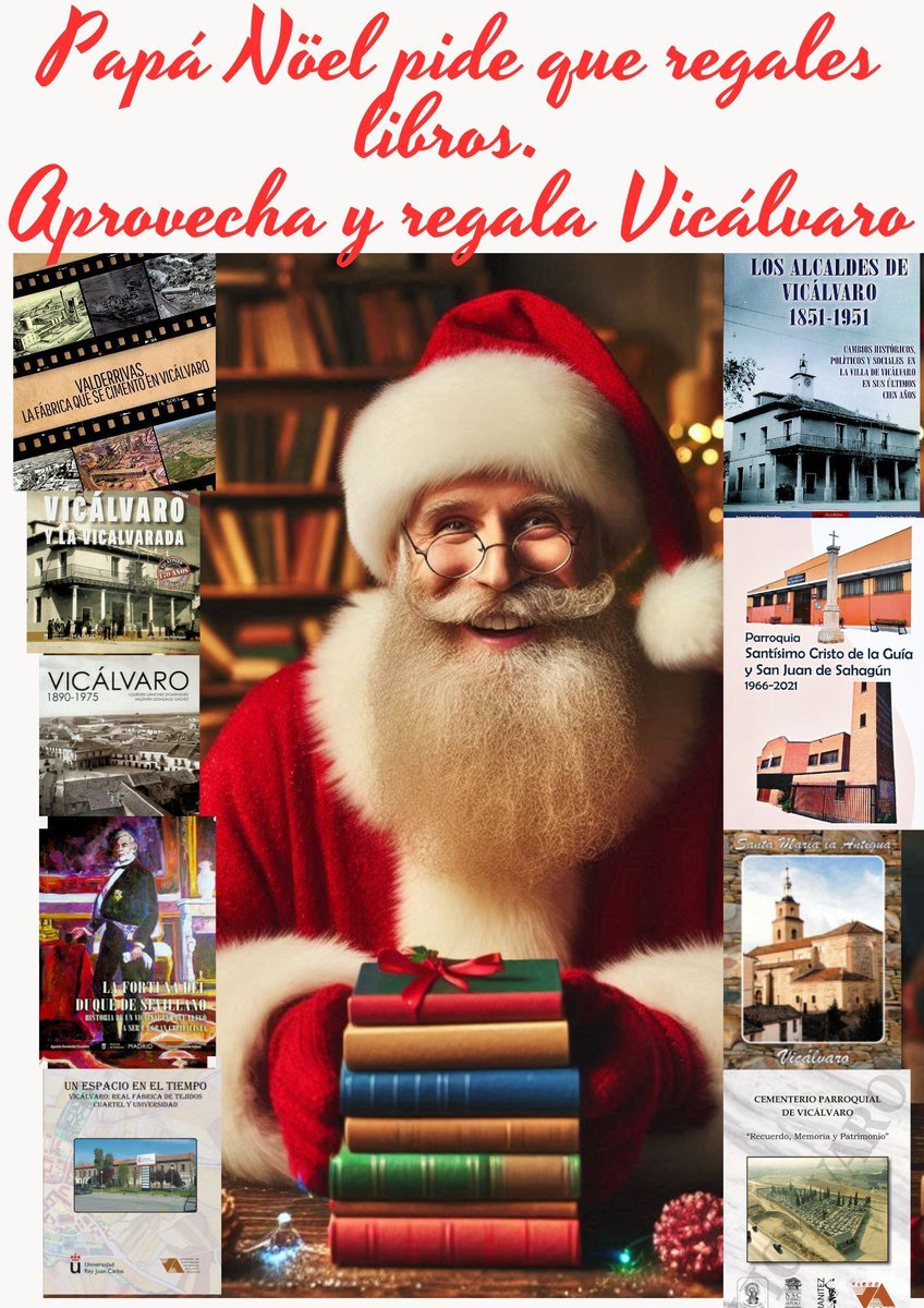 🎅🏼Papá Nöel pide regalar libros📖
📚 ¡Regala historia de Vicálvaro!

📘La Vicalvarada 15€
🪦El cementerio 5€
🕰️Vicálvaro 1890–1975 16€
⛪La iglesia 5€
⛪Cristo de la Guía 5€
🏇El cuartel 5€
 🏭Valderrivas 23€
🏵️Alcaldes de Vicálvaro 23€
💰 La fortuna del Duque 25€
