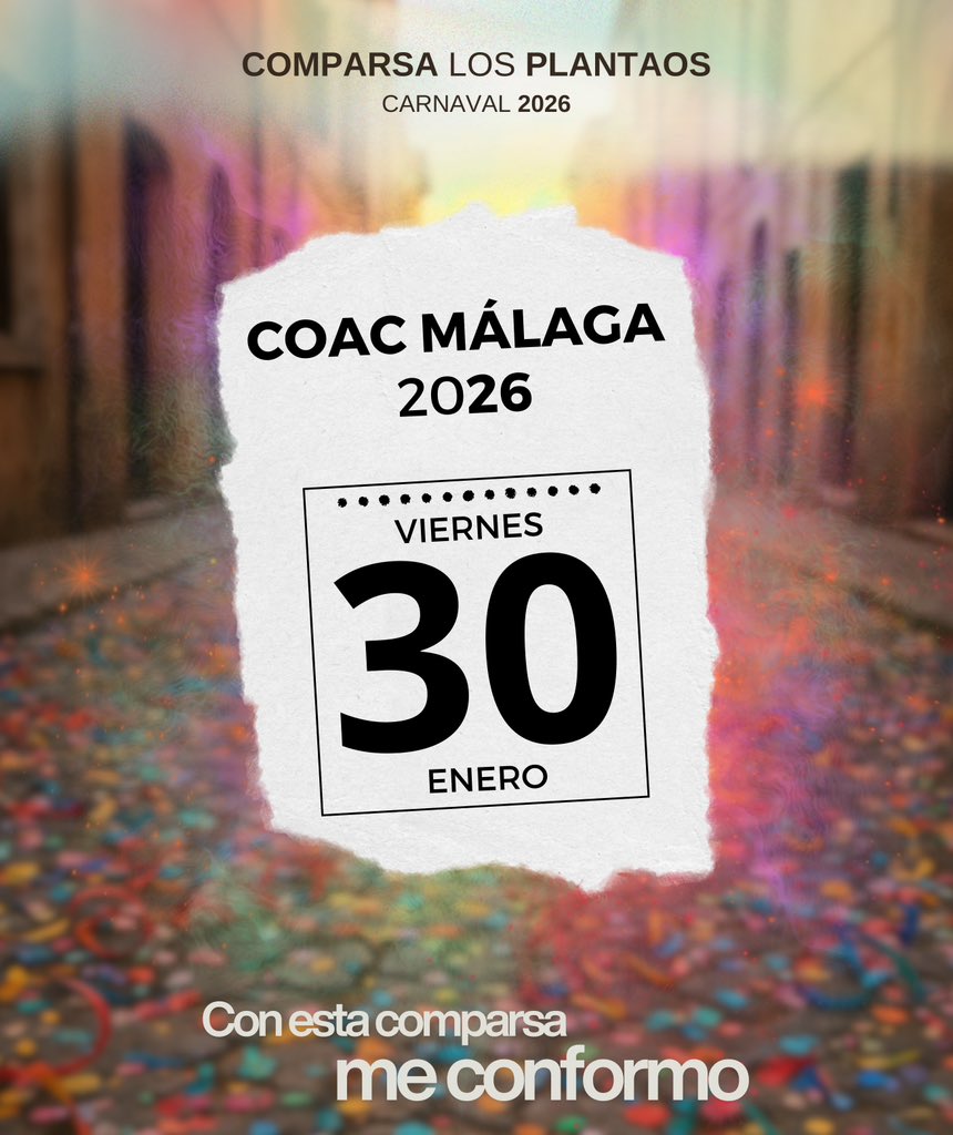 LosPlantaos's tweet photo. ¡EL 30 DE ENERO VOLVEMOS AL @CarnavalMLG ! 🫶🏼

Tras el sorteo de ayer, ya sabemos el día que estrenaremos nuestra comparsa ‘CON ESTA COMPARSA ME CONFORMO’ en el COAC de Málaga 2026, será el Viernes 30 de Enero 🎭❤️

#ConEstaComparsaMeConformo #CarnavAlgaidas #CarnavalMLG https://t.co/ifNPwjCpQ6
