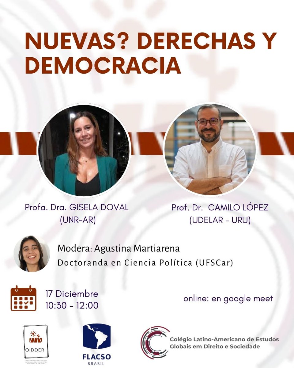 En el webinar de OIDDER junto a CLAEDS-FLACSO Br, la Prof. <a href="/DovalGisela/">Gisela Pereyra Doval</a> y el Prof. <a href="/CamiloLpzBrn/">Camilo López Burian</a> analizarán las derechas actuales en América Latina, sus bases ideológicas, redes transnacionales e impacto democrático.
🗓 17/12 de 10:30 a 12:00
💻 meet.google.com/jjk-rwbw-uvm
Nos vemos!