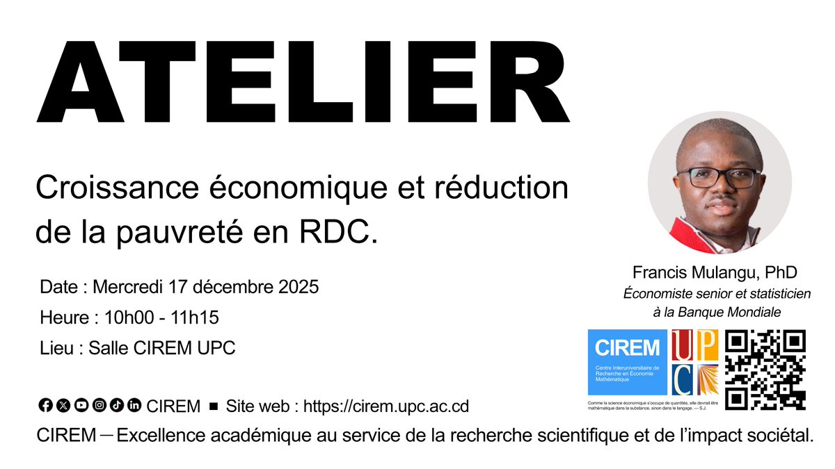 CIREMath's tweet image. Le CIREM organise un atelier consacré à la croissance économique et à la réduction de la pauvreté en RDC, animé par Monsieur Francis Mulangu, économiste senior et statisticien à la Banque mondiale. 

2/ Cette rencontre vise à interroger les dynamiques de la croissance économique…