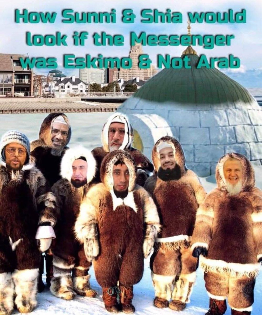 How they would dress if the Prophet was Eskimo 😂😂😂
