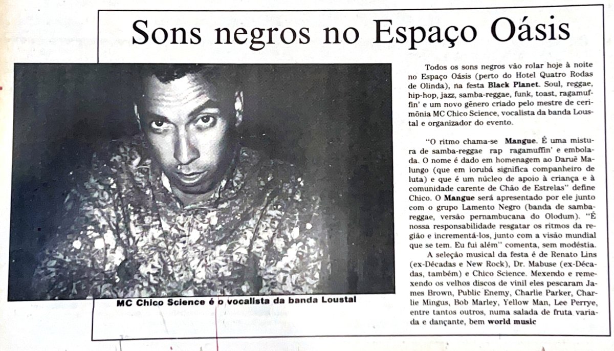 emannuelbento's tweet image. Primeira aparição de Chico Science no Jornal do Commércio, veículo pioneiro na cobertura do manguebeat, em 1991.

Na nota, ainda como “MC Chico Science”, ele integrava a banda Loustal e divulgava uma apresentação no Espaço Óasis, em Olinda. Ali, já esboçava o conceito do mangue.…
