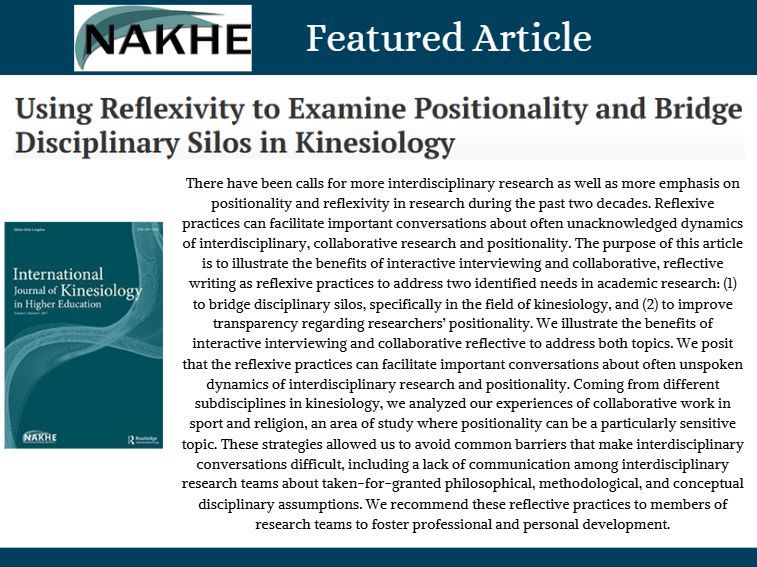 *IJKHE Featured Article* 

Dzikus, L., Hardin, R., &amp; Waller, S. (2025). Using Reflexivity to Examine Positionality and Bridge Disciplinary Silos in Kinesiology. International Journal of Kinesiology in Higher Education, 9(4), 263–273. buff.ly/xzi2OI9

#NAKHE