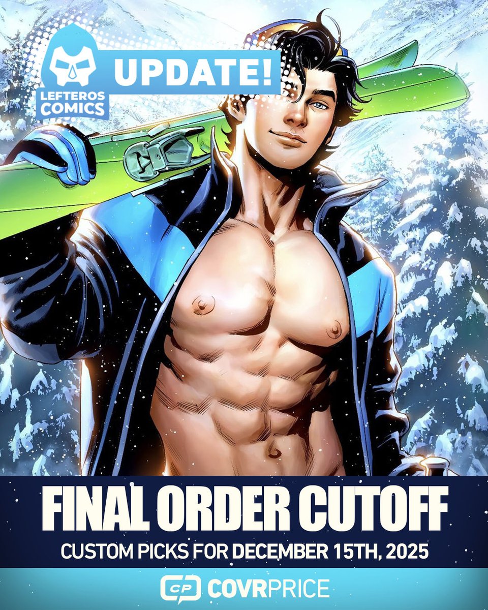 LAST CALL! UPDATED PICKS FROM <a href="/LefterosComics/">Lefteros Comics</a> for Final Order Cutoff! Please support your favorite creators, publishers, and LCS! #Comics

With <a href="/danielwarrenart/">Daniel Warren Johnson</a> <a href="/DELTAHEAD_/">iasmin omar ata | delta ⭐️ vtuber comms open</a> <a href="/DeTommaso_F/">Fabrizio De Tommaso</a> <a href="/DaveMarquez/">David Marquez</a> @koblish <a href="/Ssnyder1835/">Scott Snyder</a> and more!

LINK: covrprice.com/cp-content/202…