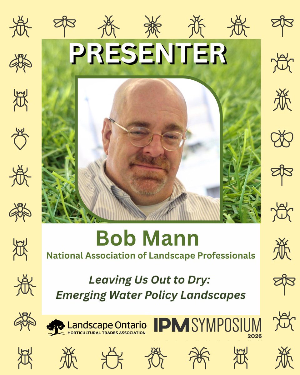 Do you feel like you have been Left Out to Dry? 💧 Bob Mann from the National Association of Landscape Professionals will help us discover Emerging Water Policies for Turf and Ornamental Landscapes at the Landscape Ontario IPM Symposium. 👉 Visit horttrades.com/ipm-symposium-…