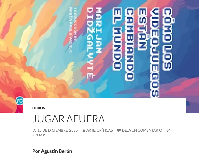 Te recomendamos más lectura para las vacaciones (además de todos los artículos de A/C que no tuviste tiempo de leer durante el año):

artecriticas.wordpress.com/2025/12/15/jug…