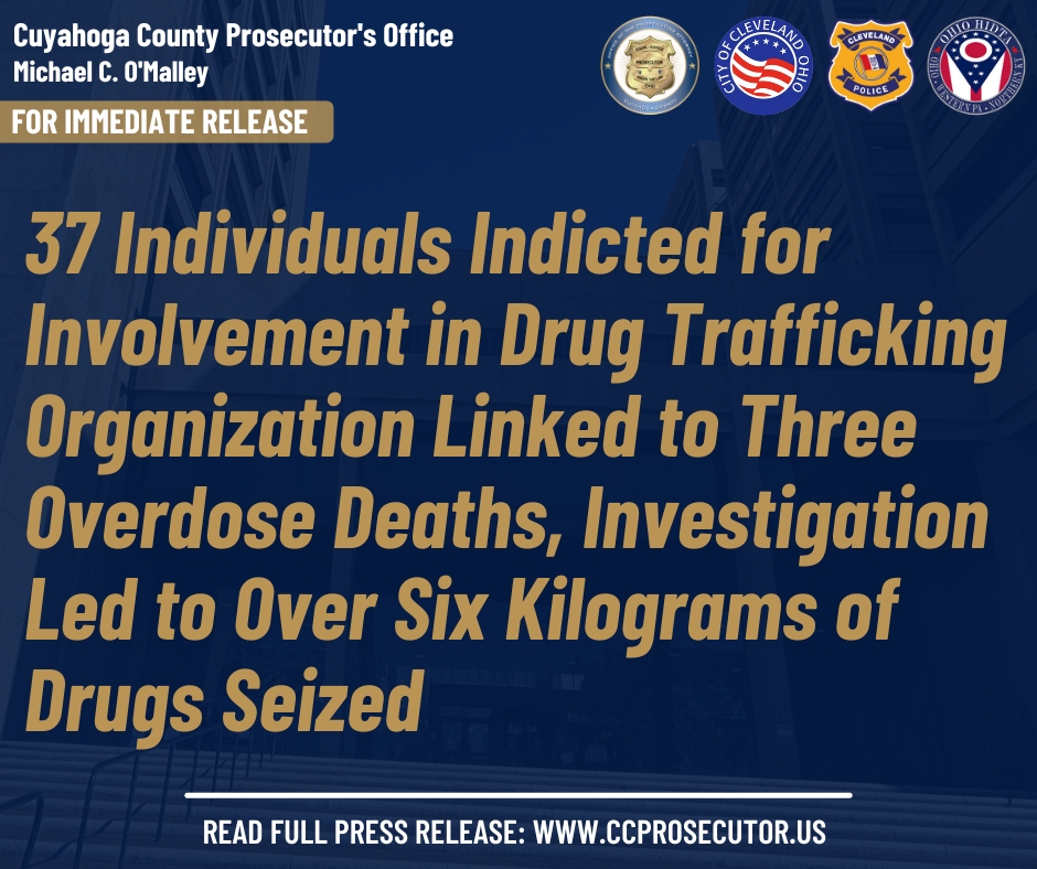 CuyahogaProsOf's tweet image. 1/2: 37 Individuals Indicted for Involvement in Drug Trafficking Organization Linked to Three Overdose Deaths, Investigation Led to Over Six Kilograms of Drugs Seized

ccprosecutor.us/37-individuals…

#psa