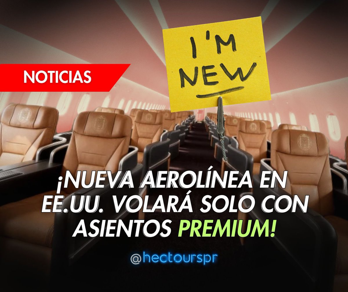 HectoursPR's tweet image. Magnifica Air, una nueva aerolínea con base en Florida, planea despegar en 2027 con una propuesta que mezcla lo mejor del jet privado y la aviación comercial. Aviones con pocos pasajeros, asientos cama, suites privadas, barra a bordo y check-in en terminales privadas prometen una…