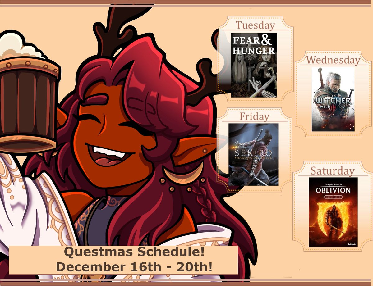 Questmas Week Three!
We lost 3/4 challenges last week, oof, and I now owe a D&amp;D one shot, a hypnosis stream, and a Tutorial video of my communities choosing.
This week we are doing Fear &amp; Hunger S Ending, Witcher 3 and Oblivion Main Story speed runs, and a Sekiro Run~
See ya soon