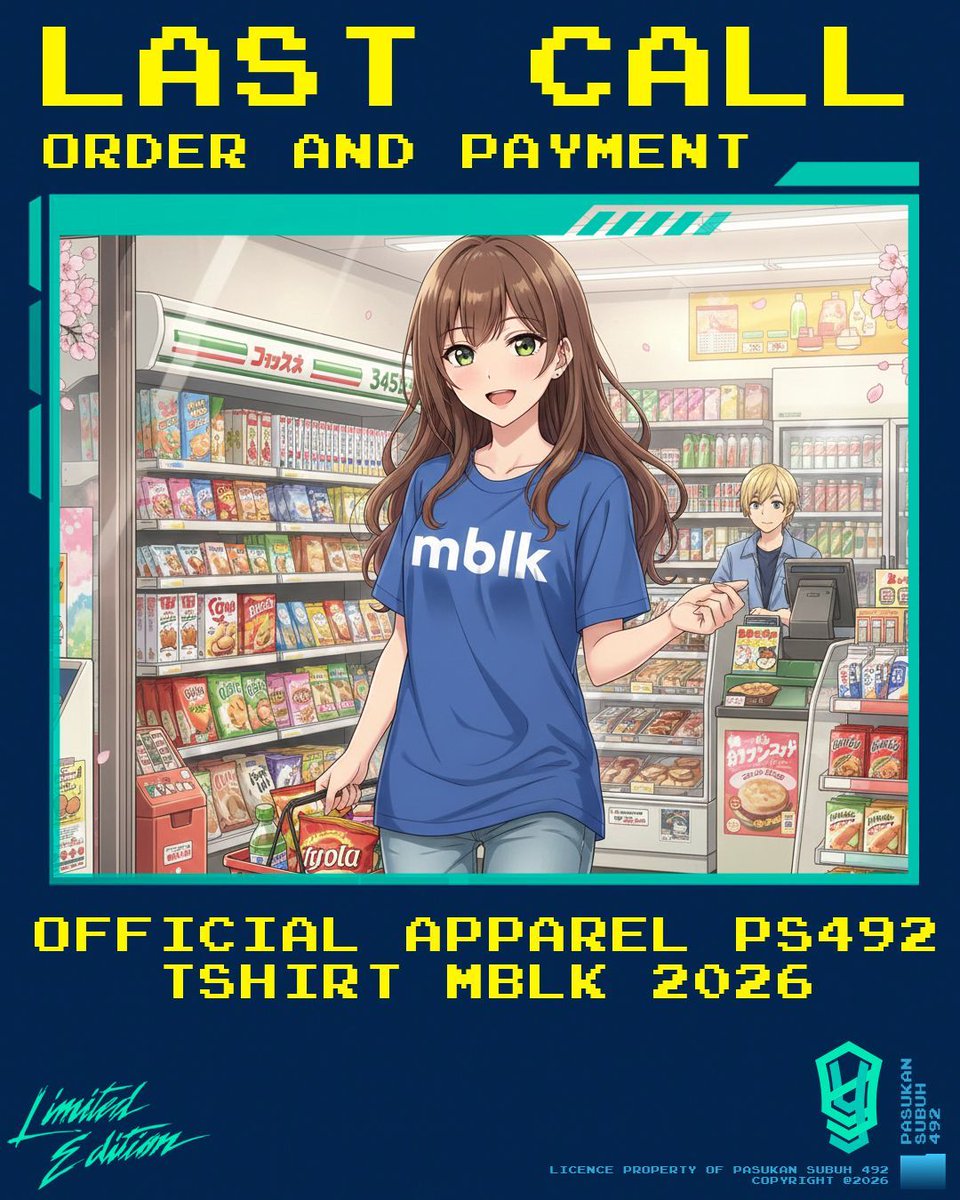 *LAST CALL MBLK 2026 ORDER*

Pemesanan dan pembayaran merchandise MBLK 2026. 

TSHIRT MBLK 2026
IDR 80-100K, Blue donker, Cotton Combat 24s, Plastisol, 

Klik : ps492.or.id/order/

#MBLK26 #NoMudikNoParty #Mudik #MudikBareng #PasukanSubuh #PS492