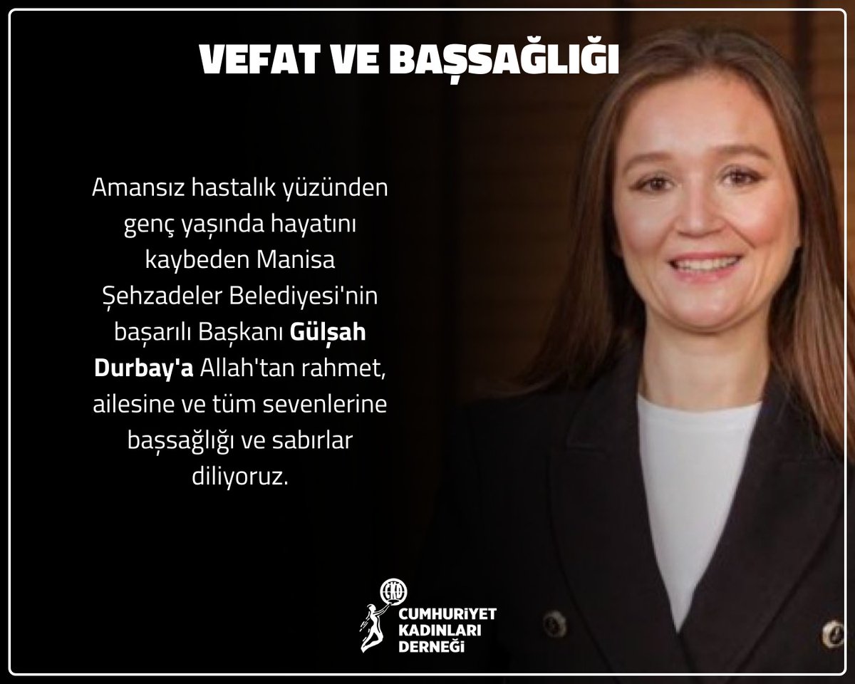 VEFAT VE BAŞSAĞLIĞI 

Amansız hastalık yüzünden genç yaşında hayatını kaybeden Manisa Şehzadeler Belediyesi'nin başarılı Başkanı Gülşah Durbay'a Allah'tan rahmet, ailesine ve tüm sevenlerine başsağlığı ve sabırlar diliyoruz.