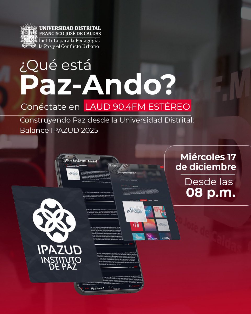 > 🎙️ ¿Qué está paz-ando? | Especial Balance 2025 IPAZUD
Cerramos el 2025 haciendo memoria de lo construido: investigación, voluntariado, cátedras, publicaciones y trabajo colectivo por la paz desde la <a href="/udistrital/">UniversidadDistrital</a> 
📻 Acompáñanos en este especial por <a href="/LaudEstereo/">LAUD ESTÉREO</a>