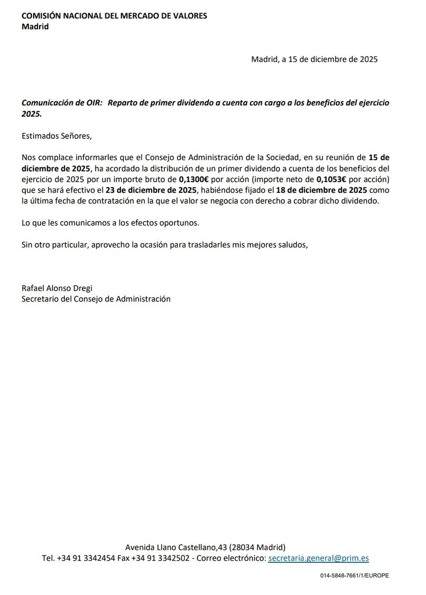 El <a href="/GrupoPrim/">PRIM</a> abonará un dividendo a cuenta de 0,13€ brutos por acción el próximo martes 23 de diciembre

Un 18,18% más respecto a diciembre del año pasado

$PRIM $PRM #OperationChariot