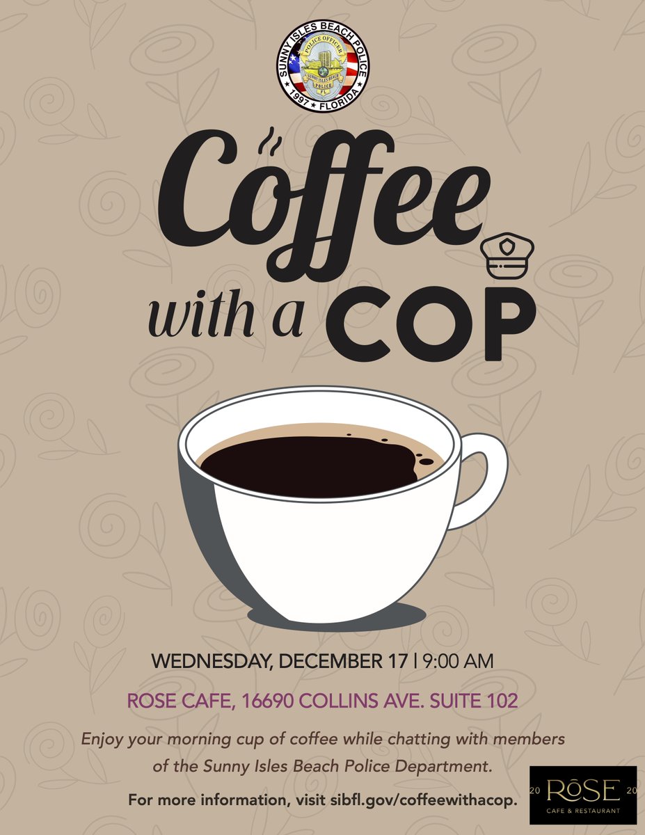 SIBPD's tweet image. Start your Wednesday morning with us at Rose Cafe for #CoffeeWithACop. ☕️ Come enjoy a cup of coffee and chat with your local officers.

Free parking will be available at the Gateway Park Garage, 151 Sunny Isles Blvd.