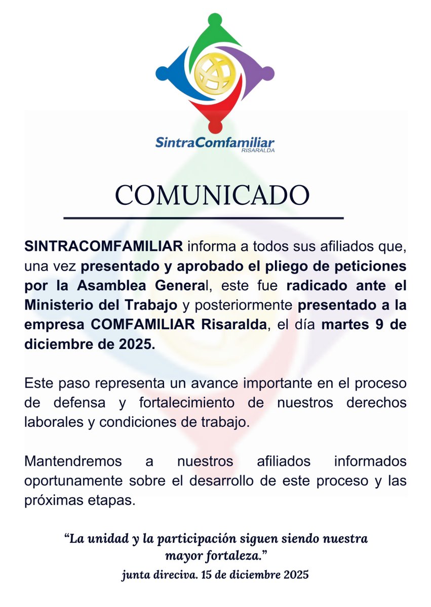 SintraComfaRda's tweet photo. 🚨 ALERTA INFORMATIVA

SINTRACOMFAMILIAR informa que el Pliego de Peticiones, aprobado por la Asamblea General, fue radicado ante el Ministerio del Trabajo y presentado a COMFAMILIAR Risaralda el 9 de diciembre de 2025.

📢 Seguiremos informando. https://t.co/J0nNX1aHpK