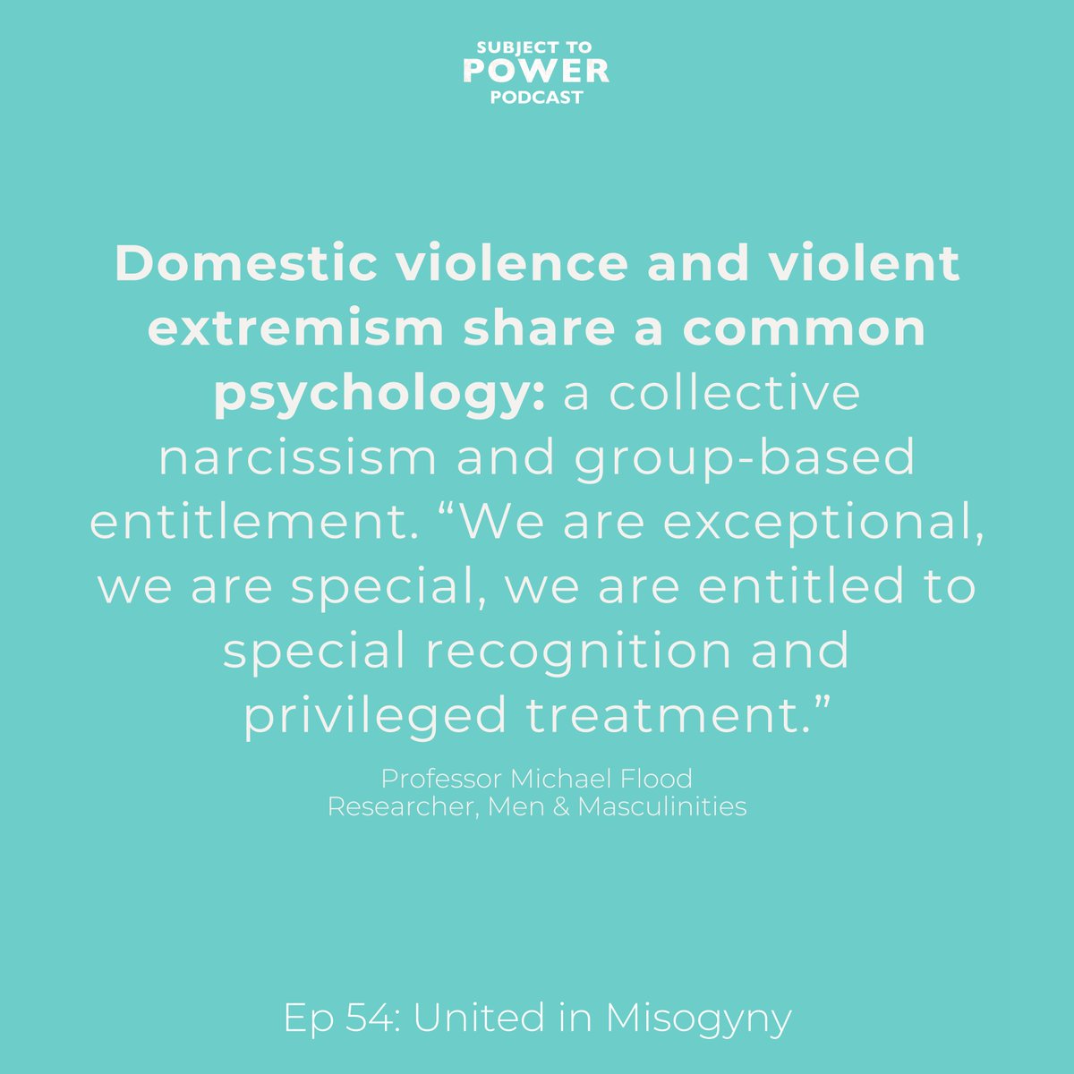 SubjectToPower's tweet image. What do men who perpetrate domestic violence and men who join violent extremism have in common? Masculinities researcher @MichaelGLFlood talks about the overlap on Ep 54: United In Misogyny.