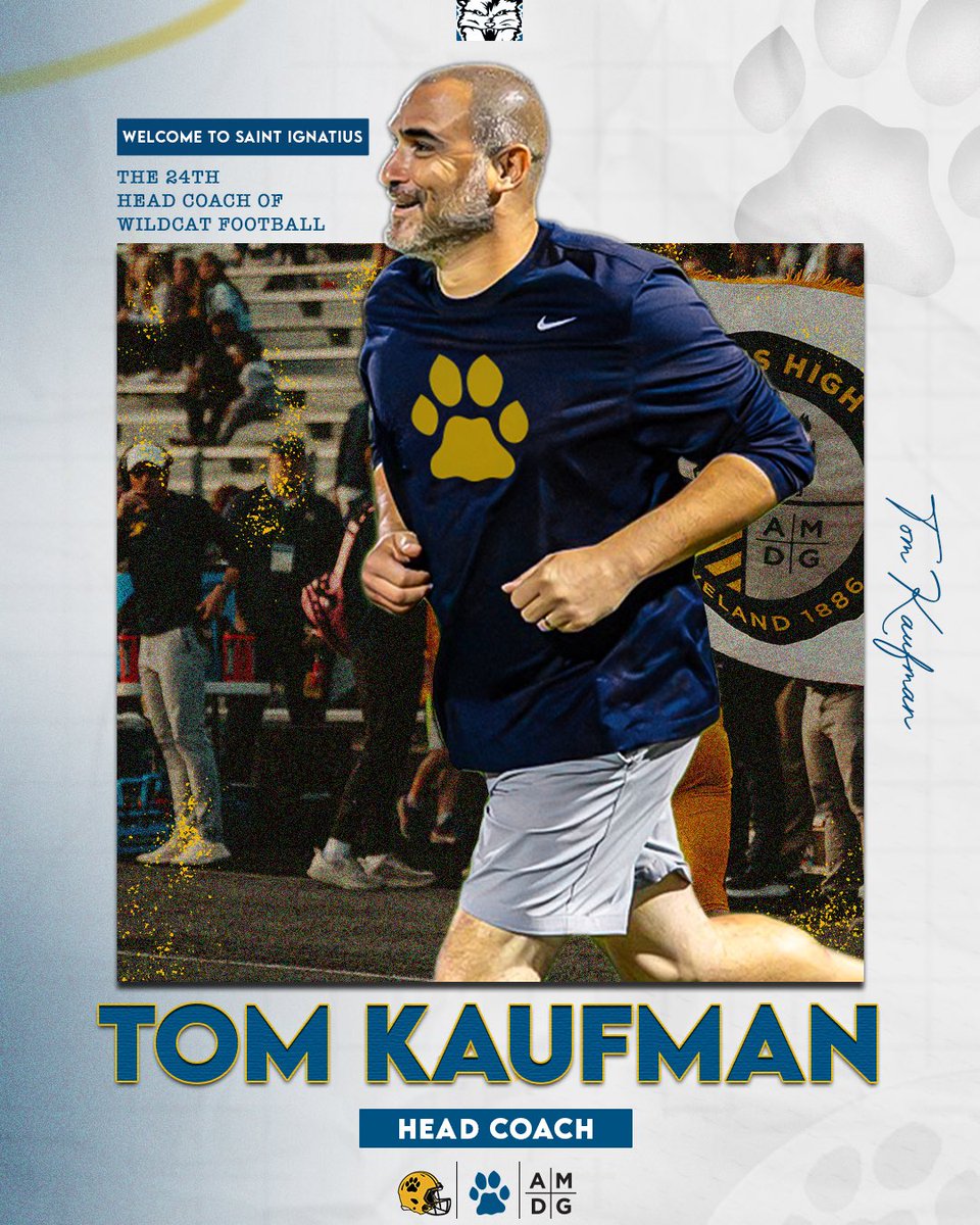 FB: We are proud to announce the hiring of Tom Kaufman, who will become the 24th Head Football Coach for the Saint Ignatius Wildcats! Kaufman will also serve as an Assistant Athletic Director!
#GoCats | #AMDG