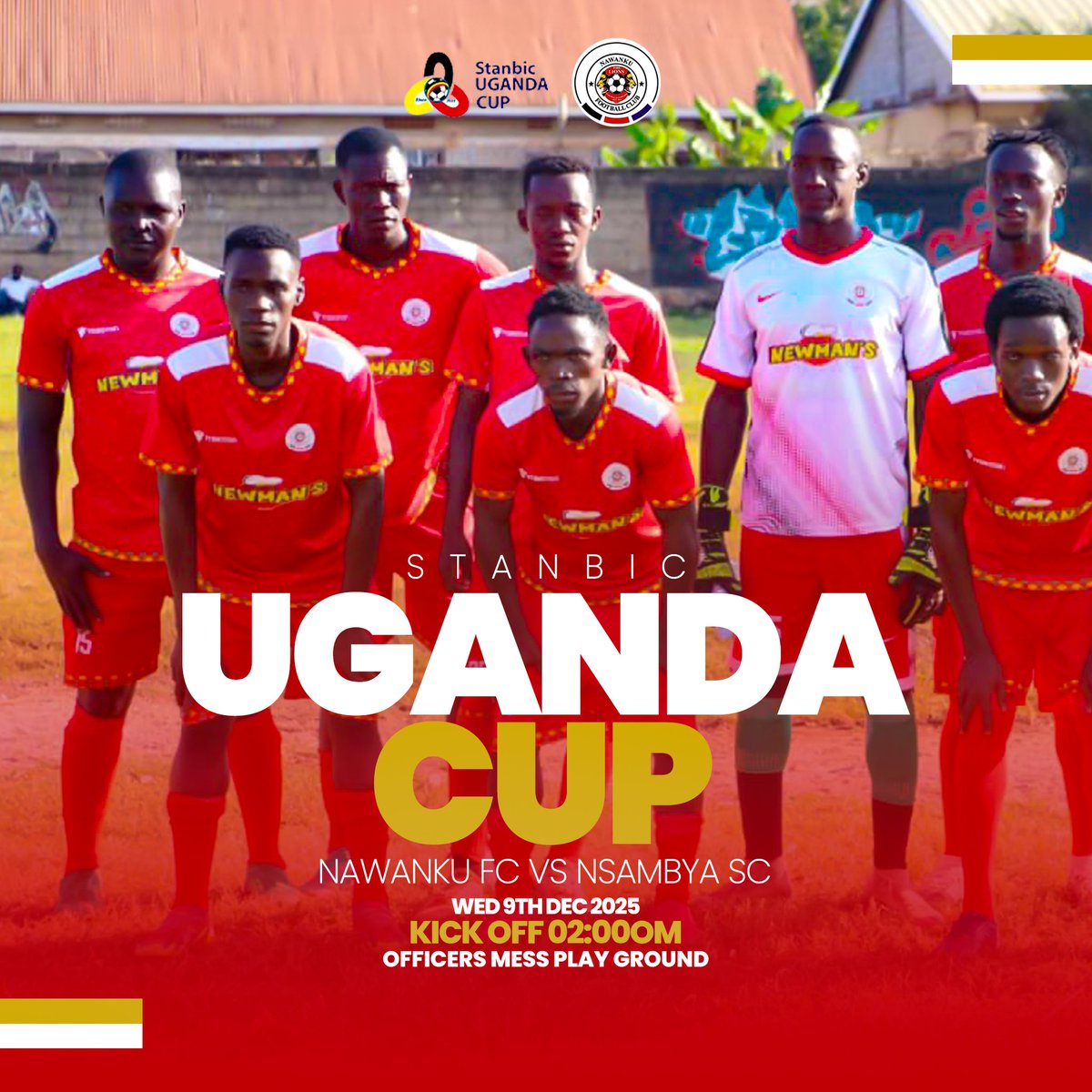 Stanbic Uganda Cup 51

#NewMan's Sacks 
#GloryChurchInt'lKagoma 
#JamesFoundationUg
#LoudSportsManagement 
#SanyuBase
#NAWNSA