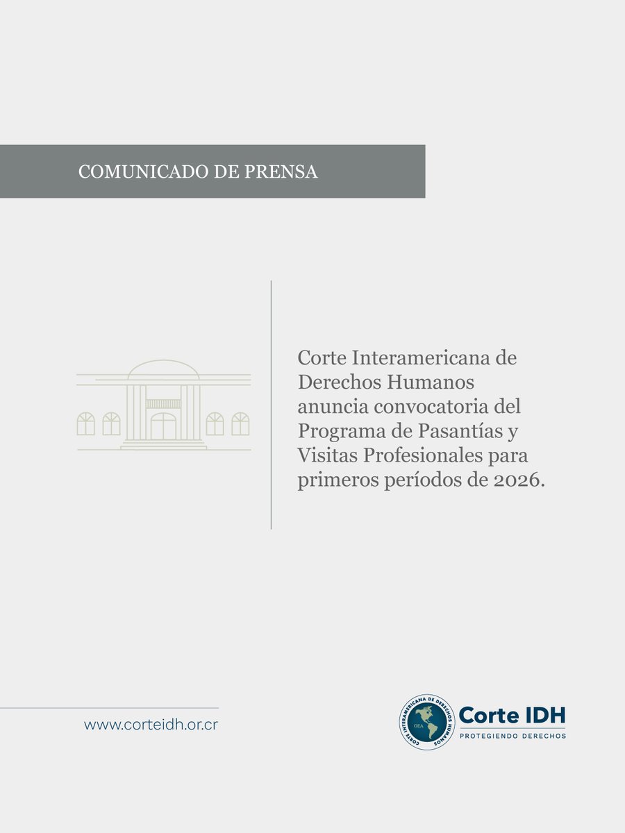 COMUNICADO | 📄

El Programa de Pasantías y Visitas Profesionales de la Corte Interamericana de Derechos Humanos abre una convocatoria complementaria aplicable al período correspondiente a mayo-agosto del 2026.

Del 15 de diciembre de 2025 al 15 de enero de 2026 estarán