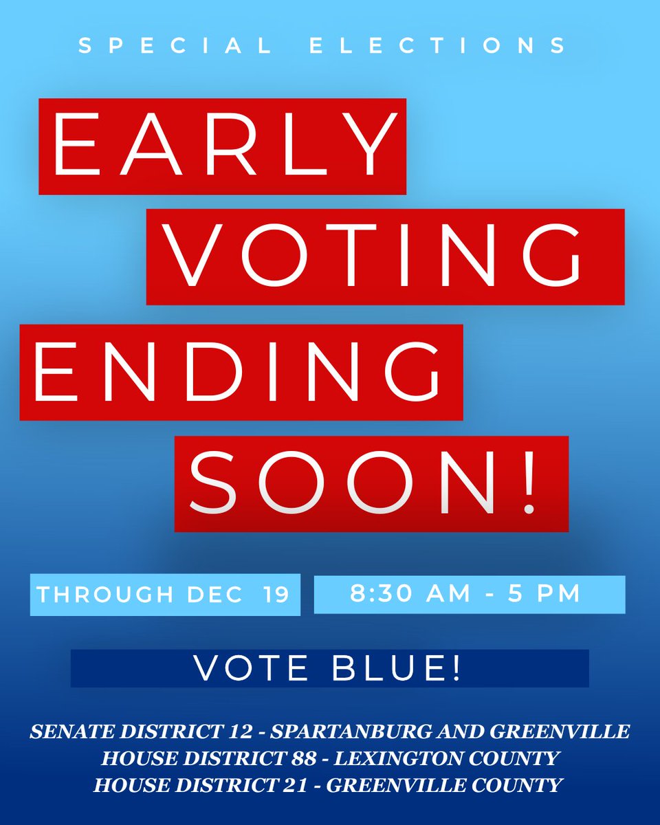 scdp's tweet image. Early voting ends Friday!

Voters in House Districts 21 &amp;amp; 88 and Senate District 12 in Spartanburg and Lexington Counties don’t wait. Make a plan and cast your ballot today! 

Every vote counts. #SCVotes #VoteEarly #VoteBlue