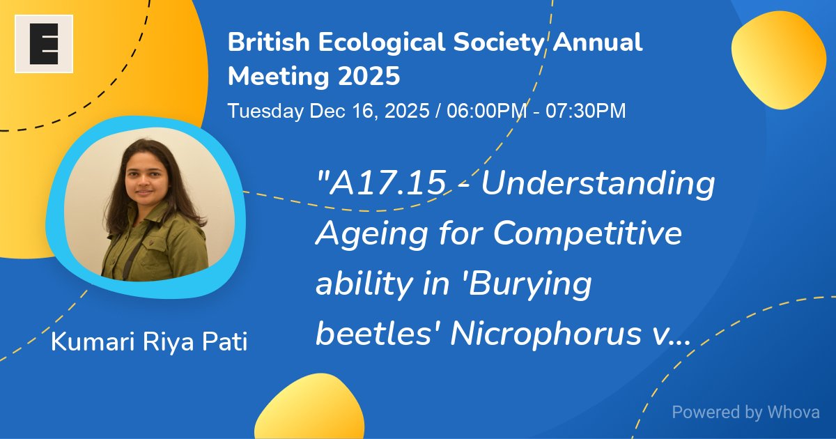 kumaririyapati's tweet photo. Excited to present at the @BritishEcolSoc conference 2025 tomorrow!
🐞 Understanding ageing for competitive ability in burying beetle
📅 Tue 16 Dec | 🕕 6:00–7:30 PM

Come along, say hi, and bring your questions—would love your thoughts! #BES2025 #Ecology #Evolution https://t.co/xNVOWhsCZR