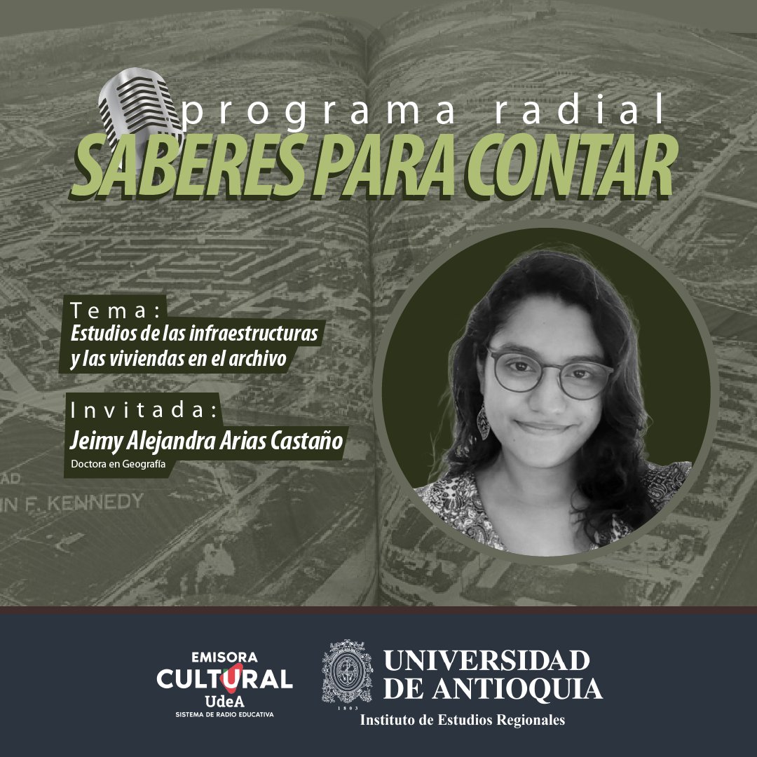 📡Hoy lunes (15/12/2025) en Saberes para contar conversaremos de los «Estudios de las infraestructuras y las viviendas en el archivo» con Jeimy Alejandra Arias Castaño, doctora en Geografía. 

📱 Sintonízanos por nuestro canal de Spotify: bit.ly/SaberesparaCon…