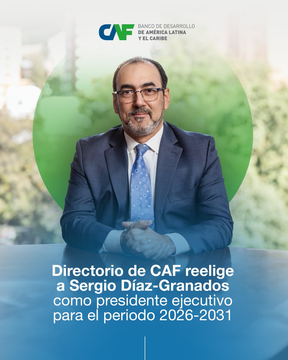 AgendaCAF's tweet image. El Directorio de CAF reelige a @sergiodigra como presidente ejecutivo para el período 2026–2031.

Con esta decisión, CAF se proyecta hacia el futuro con liderazgo, estabilidad y una clara visión para seguir siendo el motor del desarrollo sostenible en la región.…