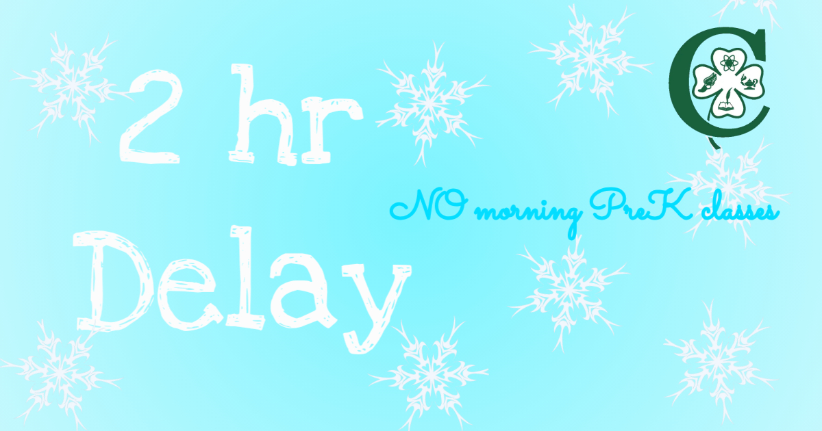 CCSC will be on a 2-hour delay, Tuesday, December 16th.  There will be NO morning PreK classes.