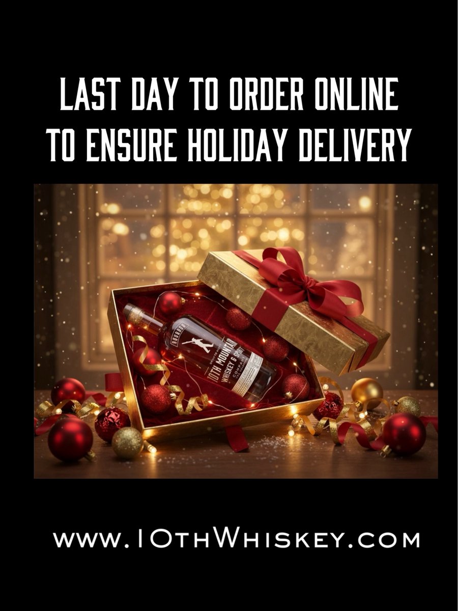 10thmtnwhiskey's tweet image. We can’t “guarantee” anything but if you order by today- your chances of getting in in time for the big day are pretty good. #ordertoday #christmascutoff -#reindeerlimitations #10thmtnwhiskey