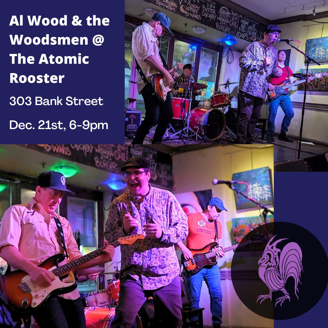 Al Wood &amp; the Woodsmen <a href="/RoosterAtomic/">Atomic Rooster</a> in Ottawa Sun Dec 21: 6-9 pm