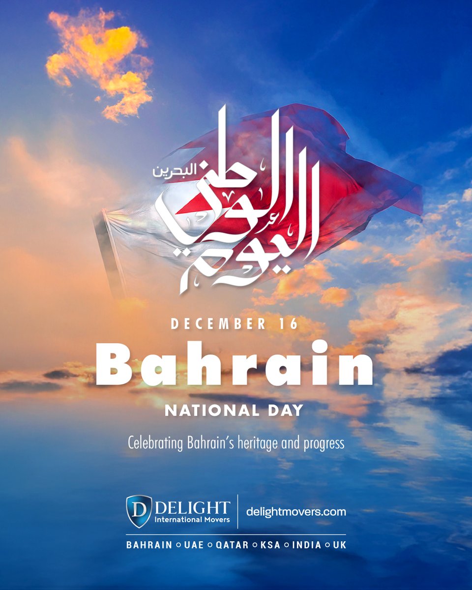 delight_movers's tweet image. Happy Bahrain National Day 🇧🇭!
Honouring the Kingdom’s heritage 🏛️, unity 🤝, and progress 🚀.
Proud to stand with Bahrain on its journey of growth and success 🌟

🌐 delightmovers.com

#BahrainNationalDay #Bahrain #DelightMovers #GCCCommunity 🎉