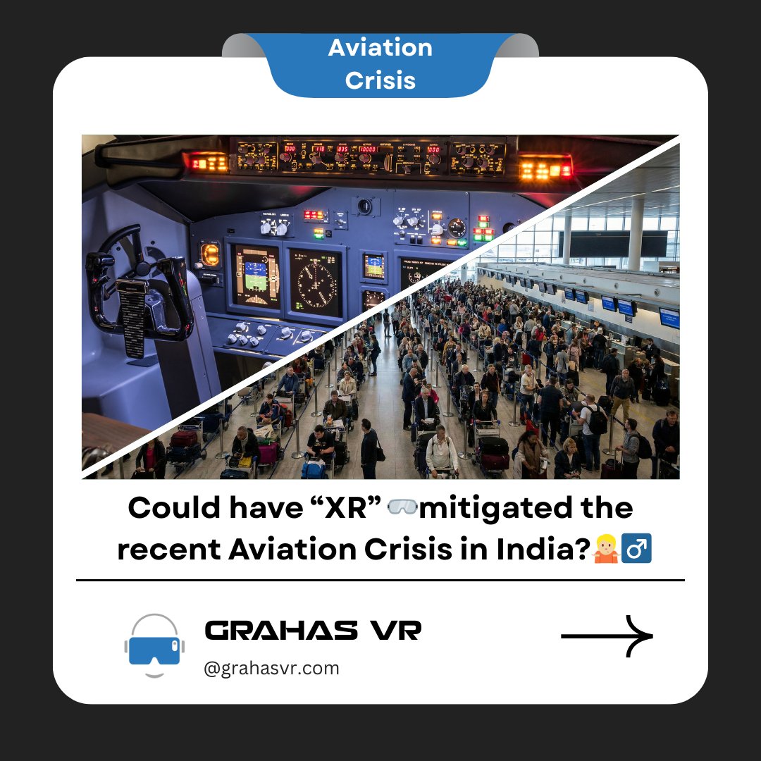 srini_grahasvr's tweet photo. Could "XR" have prevented the ₹800 Cr Aviation Crisis in India? ✈️💸

2,000+ flights cancelled. 1M+ passengers stranded. 
The culprit? A massive pilot training backlog hitting new FDTL norms.

Here is how Immersive Tech solves this. 🧵👇 #Aviation #VR #TechNews #PilotTraining #IndiaFlying
