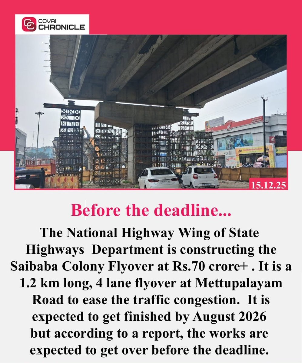Saibaba Colony Flyover constructed at 70+ crore which is 1.2 km long with 4 lanes - initially the completion dates were Aug 2026 but sources say before the deadline it will be open. 

<a href="/covaichronicle/">Covai Chronicle</a>