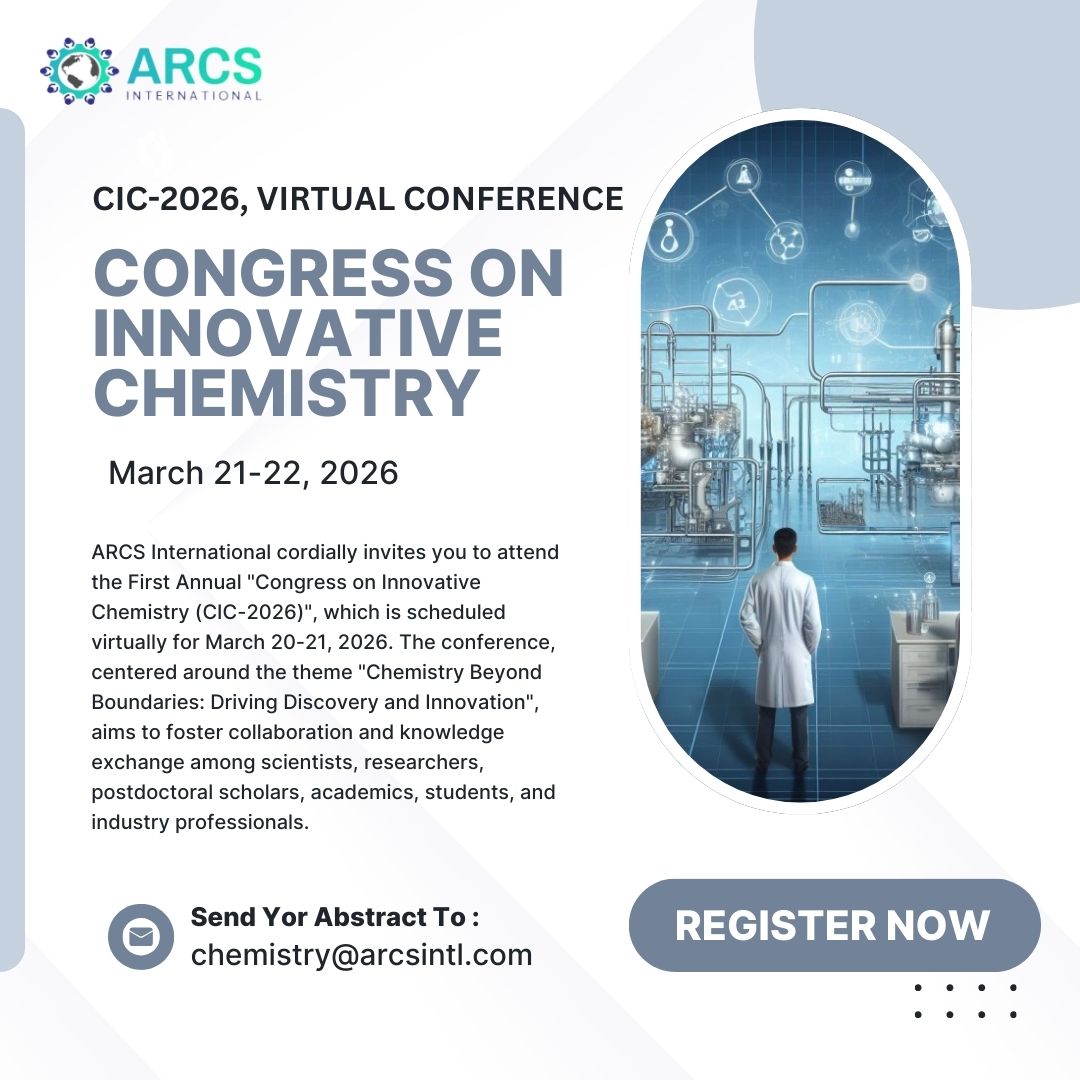 arcsintl's tweet photo. ARCS International invites researchers, scientists, academicians &amp; industry professionals to submit abstracts for the First Annual Congress on Innovative Chemistry (CIC-2026).
🧪 Theme: Chemistry Beyond Boundaries: Driving Discovery and Innovation
📅 March 21–22, 2026
🌐 Virtual https://t.co/h3AvjUGM79